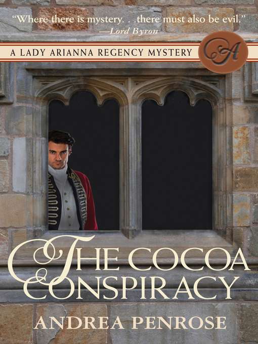 Title details for The Cocoa Conspiracy by Andrea Penrose - Available